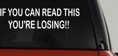 If you can read this you are losing Moto Sports Car or Truck Window Vinyl Decal Sticker