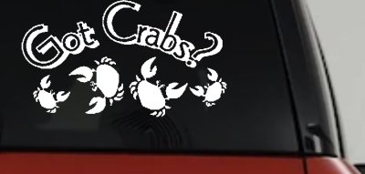 Got Crabs Car or Truck Window Vinyl Decal Sticker