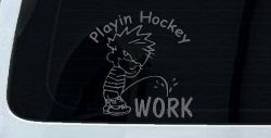 Playin Hockey Pee on work Funny Car or Truck Window Decal Sticker (Silver)