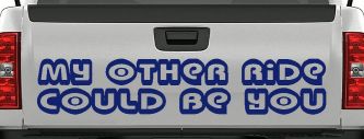 My Other Ride Could Be You Car Truck Window Vinyl Decal Sticker Funny (Navy)