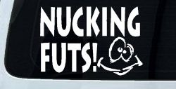 Nucking Futs Funny Car or Truck Window Decal Sticker