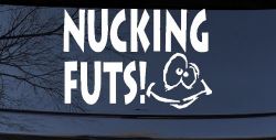 Nucking Futs Funny Car or Truck Window Decal Sticker