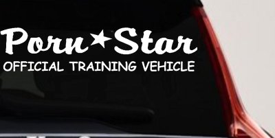 Porn Star Official Training Vehicle Decal Sticker for Cars Trucks