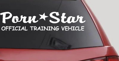 Porn Star Official Training Vehicle Decal Sticker for Cars Trucks