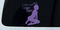 I Only Hunt 2 Legged Deer Car or Truck Window Decal Sticker (Purple)