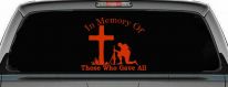 In Memory Of Those Who Gave All Soldier at Cross Military Car or Truck Window Decal Sticker (Orange Red)