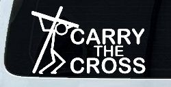 Carry The Cross Christian Car or Truck Window Decal Sticker