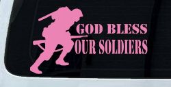 God Bless Our Soldiers Military Car or Truck Window Decal Sticker (Pink)