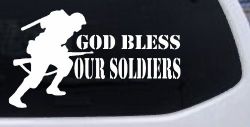 God Bless Our Soldiers Military Car or Truck Window Decal Sticker