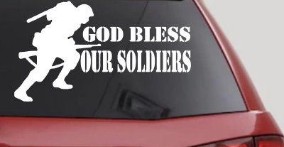 God Bless Our Soldiers Military Car Truck Window Vinyl Decal Sticker