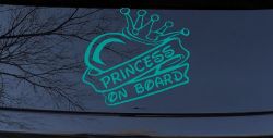 Princess On Board with Heart and Crown Car or Truck Window Decal Sticker (Turquoise)