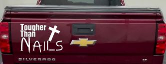 Tougher Than Nails Cross Christian Car or Truck Window Decal Sticker (White)