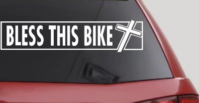 Bless This Bike Christian Decal for Car Truck Window - Vinyl Sticker
