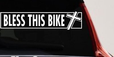 Bless This Bike Christian Decal for Car Truck Window - Vinyl Sticker