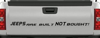 JEEPS Are Built NOT Bought! Off Road Car or Truck Window Decal Sticker (Black)