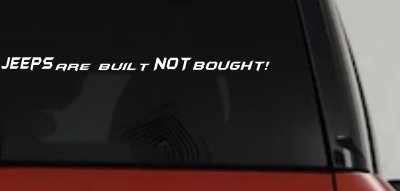 Jeeps Built Not Bought Off Road Decal Window Sticker Truck Car