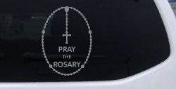 Pray The Rosay Christian Car or Truck Window Decal Sticker (Telegrey)