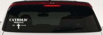 Catholic Original Est. 33 A.D. Christian Car or Truck Window Decal Sticker (White)