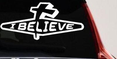 I Believe Cross Christian Car Truck Decal - Faith Window Sticker