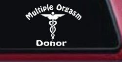 Multiple Orgasm Doner Funny Car or Truck Window Decal Sticker