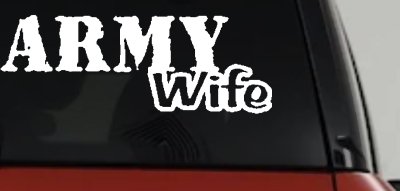 Army Wife Military Car Decal Sticker - Proud Spouse Window Vinyl