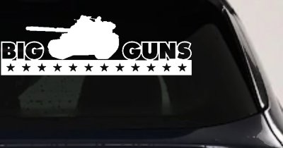 Big Guns Military Car Truck Window Vinyl Decal Sticker