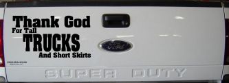 Thank God For Tall Trucks and Short Skirts Funny Car or Truck Window Decal Sticker (Black)
