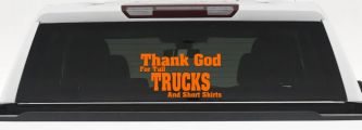 Tall Trucks Short Skirts Funny Decal Car Truck Window Vinyl Sticker (Orange)