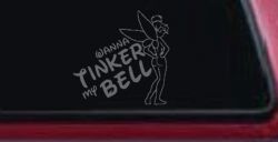 Wanna Tinker My Bell Tinkerbell Car or Truck Window Decal Sticker (Silver)
