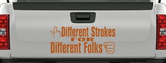 Different Strokes for Different Folks Funny Car or Truck Window Decal Sticker (Nut Brown)