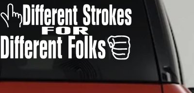 Different Strokes Folks Funny Car Truck Decal Sticker