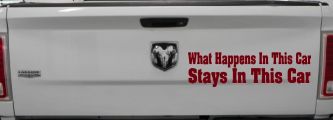 What Happens in This car Stays in This Car Funny Car or Truck Window Decal Sticker (Burgundy)