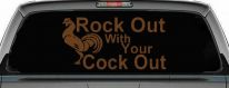 Rock Out With Your Cock Out Rooster Funny Car or Truck Window Decal Sticker (Copper)