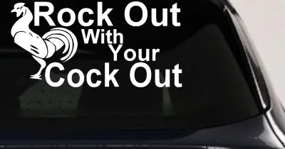 Funny Rooster Decal Rock Out With Your Cock Out Car Truck Sticker