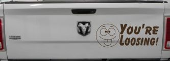 You're Loosing Smiley Face Racing Funny Car or Truck Window Decal Sticker (Brown)