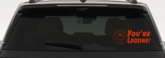 You're Loosing Smiley Face Racing Funny Car or Truck Window Decal Sticker (Orange Red)
