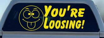 You're Loosing Smiley Face Racing Funny Car or Truck Window Decal Sticker (Yellow)