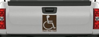 That's How I Roll Handicap Wheelchair Car or Truck Window Decal Sticker (Brown)