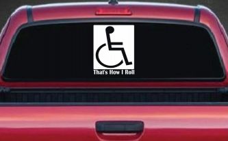That's How I Roll Handicap Wheelchair Car or Truck Window Decal Sticker