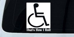That's How I Roll Handicap Wheelchair Car or Truck Window Decal Sticker