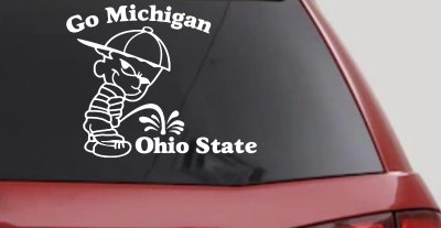 Go Michigan Pee on Ohio State Decal Sticker Car Truck Window Vinyl