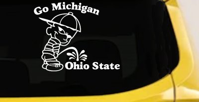 Go Michigan Pee on Ohio State Decal Sticker Car Truck Window Vinyl