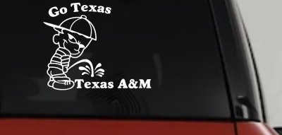 Go Texas Pee on Texas A&M Decal - Car Truck Window Sticker