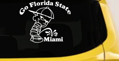 Go Florida State Pee on Miami Decal Car Truck Window Vinyl Sticker FSU