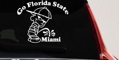 Go Florida State Pee on Miami Decal Car Truck Window Vinyl Sticker FSU