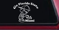 Go Florida State Pee on Miami Car or Truck Window Decal Sticker