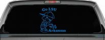 Go LSU Pee on Arkansas Car or Truck Window Decal Sticker (Sky Blue)