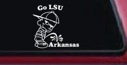 Go LSU Pee on Arkansas Car or Truck Window Decal Sticker