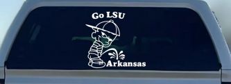 Go LSU Pee on Arkansas Car or Truck Window Decal Sticker