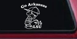 Go Arkansas Pee on LSU Car or Truck Window Decal Sticker
